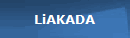 LiAKADA